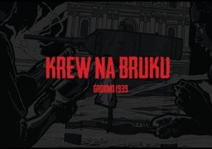 У адкрытым доступе з'явіўся фільм пра абарону Гродна ў верасні 1939 года